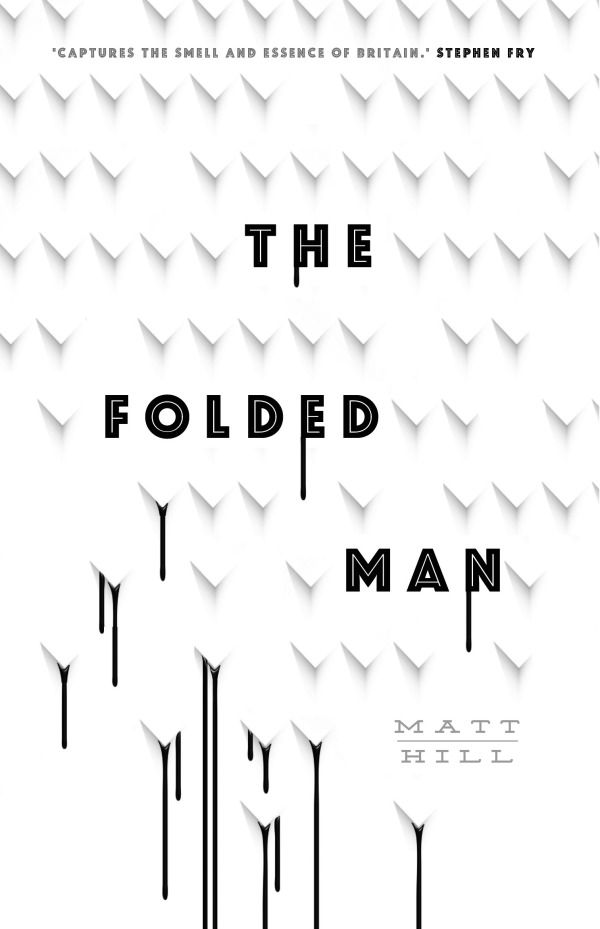 Novel: <em>The Folded Man</em> by Matt Hill