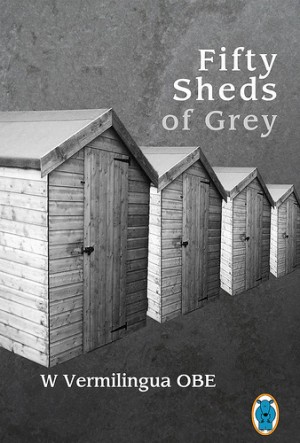Fifty Sheds of Grey is a popular parody of the infamous trilogy. Image © friendlydrag0n