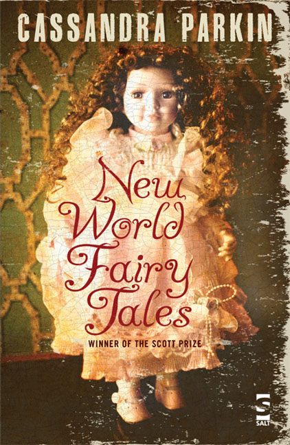 Short Stories: <em>New World Fairy Tales</em> by Cassandra Parkin