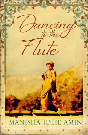 Novel: <em>Dancing to the Flute</em> by Manisha Jolie Amin