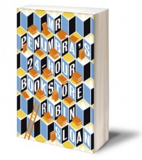Mr Penumbra's 24-Hour Bookstore, our August Book Club pick