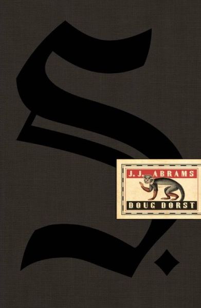 Book Review: <em>S</em> by Doug Dorst and JJ Abrams