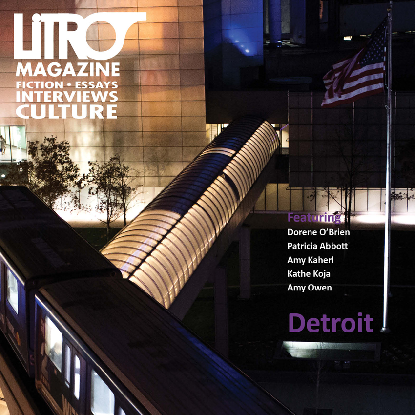 Litro #143: Detroit – Letter from the Editor