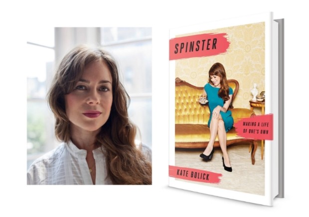 Kate Bolick, left, and her book Spinster, published by Crown Publishing, a division of Penguin Random House.