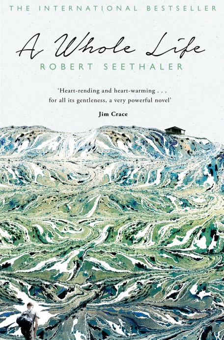 Robert Seethaler's A Whole Life is published by Picador.