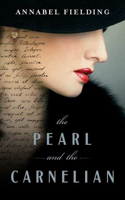An Interview with Annabel Fielding, Author of <em>The Pearl and the Carnelian</em>