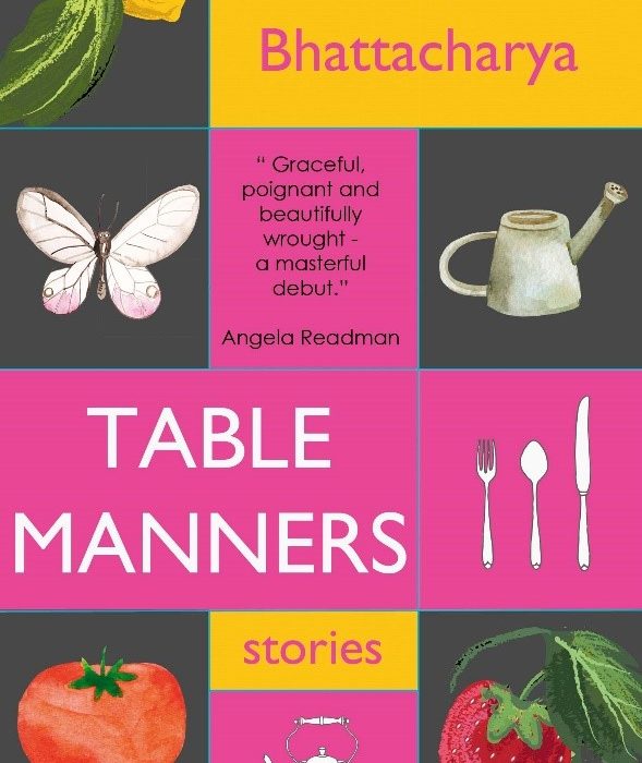 Book Review: <i>Table Manners</i>, by Susmita Bhattacharya