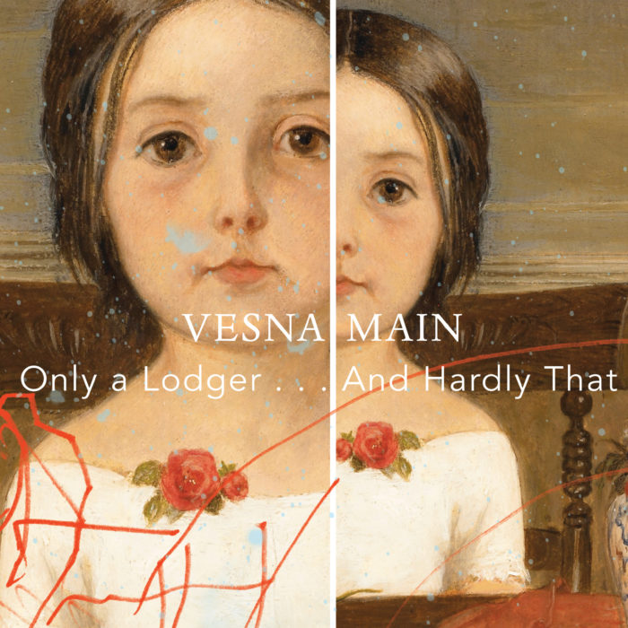 Book Review:<i>Only a Lodger . . . And Hardly That</i>, by Vesna Main