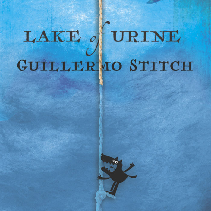 Book Review: <i>Lake of Urine</i>, by Guillermo Stitch