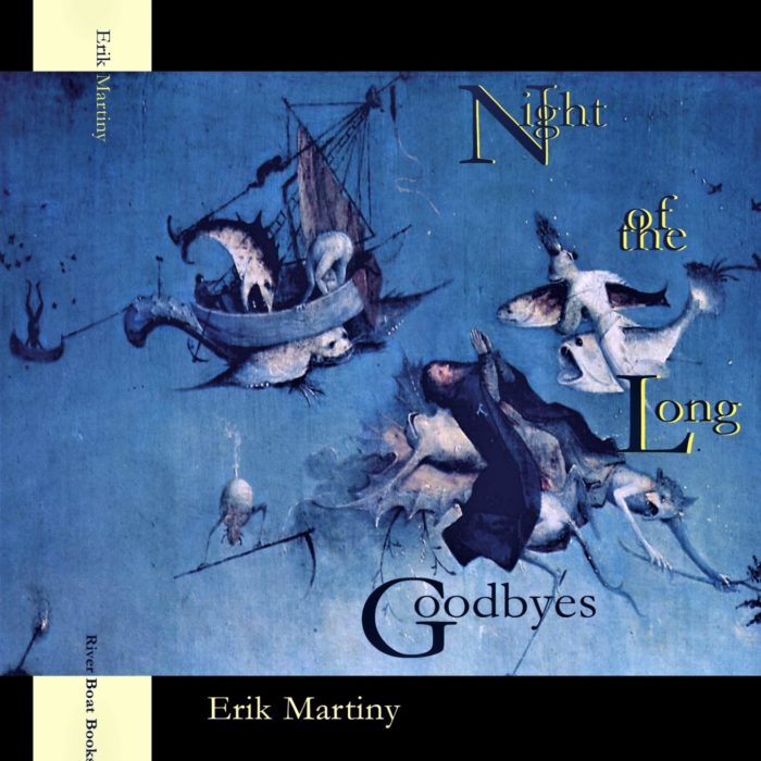 Book Review: <i>Night of the Long Goodbyes</i>, by Erik Martiny