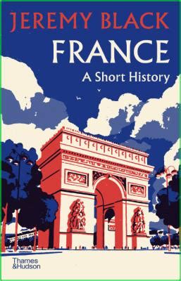 BOOK REVIEW: FRANCE, A SHORT HISTORY