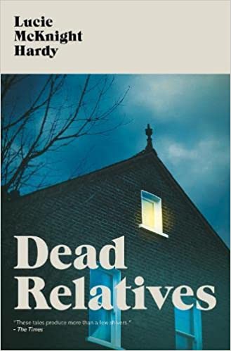 BOOK REVIEW: DEAD RELATIVES