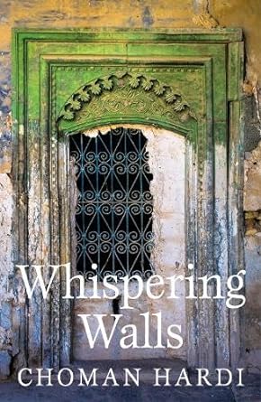 Book Review: Whispering Walls by Choman Hardi